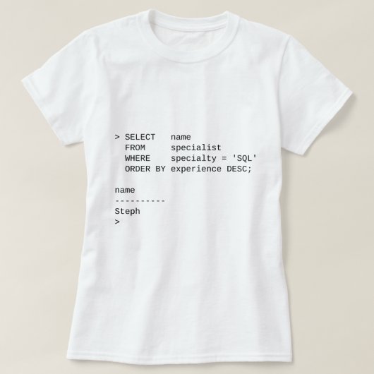 SQL Database Specialist: Steph T-shirt (Design voorkant)