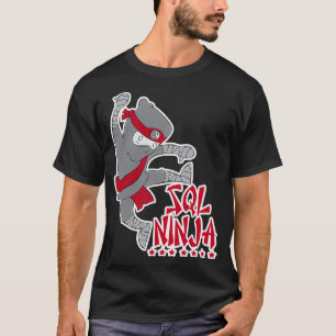 SQL Ninja T-shirt