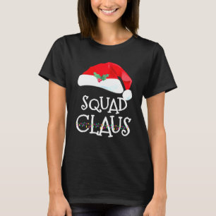 Squad Claus Kerst Pyjama Familie Matching Xmas  T-shirt