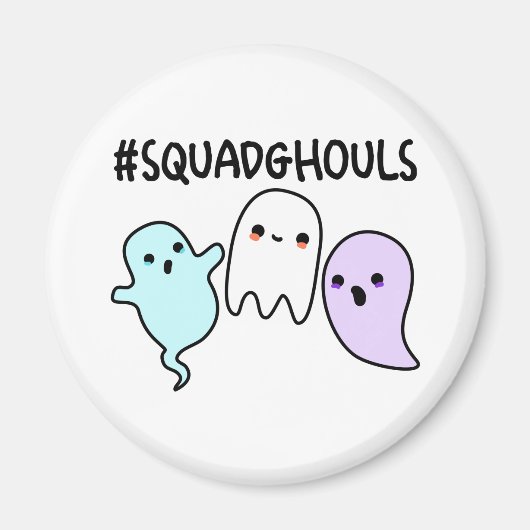Squad Ghouls Funny Halloween Ghost Pun Magneet (Voorkant)
