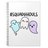 Squad Ghouls Funny Halloween Ghost Pun Notitieboek (Voorkant)