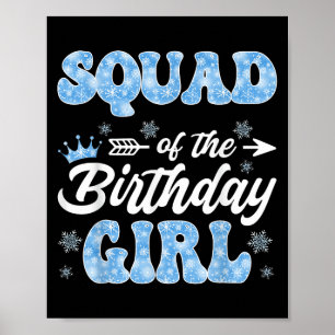 Squad Van De Jarige Meisjes Sneeuwvlokken Winter C Poster