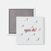 Square apres ski magnet  (Recto/Verso)
