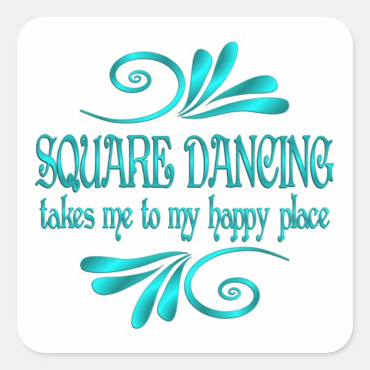 Square Dancing Happy Place Vierkante Sticker (Voorkant)