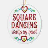 Square Dancing Warms My Heart Keramisch Ornament (Links)
