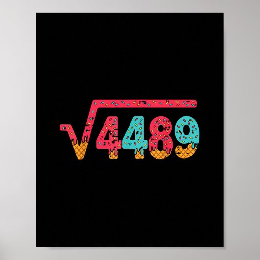 Square Root 4489 Slang Math Teacher Six Seven 6 7  Poster (Voorkant)