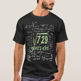Square Root 729 27th Birthday Wiskunde 27th Birthd T-shirt