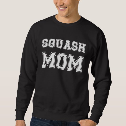 Squash Mom Squash Game Player Mom   Squash Trui (Voorkant)