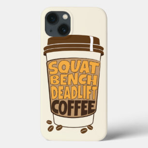 Squat Bench Deadlift en koffie iPhone 13 Hoesje