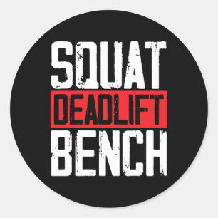 Squat Deadlift Bench Gewichtheffen Powerlifting Bo Ronde Sticker