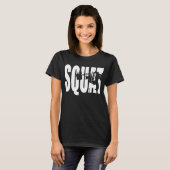 Squat - Gym Motivatie T-shirt (Voorkant volledig)
