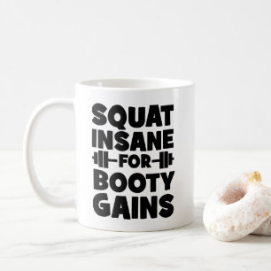 Squat Insane Voor Booty Winsten - Vrouwen Grappige Koffiemok