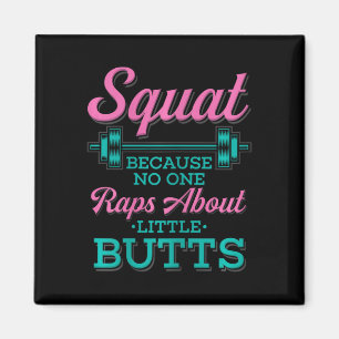 Squat omdat niemand Rap heeft over Little Butts Fi Magneet