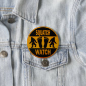 Squatch Watch Ronde Button 7,6 Cm (In situ)