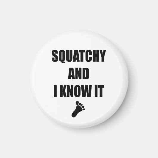 Squatchy en ik weet het magneet (Voorkant)