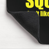 Squats Don't Like You Either Funny Workout Weightl Muismat (Hoek)