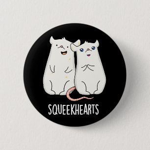 Squeekhearts Funny Mouse Lieverd Pun Dark BG Ronde Button 5,7 Cm