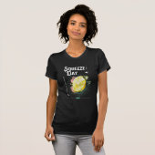 Squeeze the Day T-shirt (Devant entier)