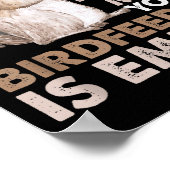 Squirrel Excuse Me Your Birdfeeder Is Empty  Poster (Hoek)