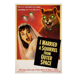 Squirrel from Outer Space Perfect Poster