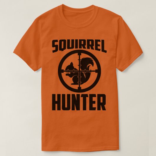 Squirrel Hunter Funny Squirrel Squirrels Lover Squ T-shirt (Design voorkant)