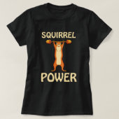 Squirrel Power Squirrel Rodent Dierenvrienden. Per T-shirt (Design voorkant)