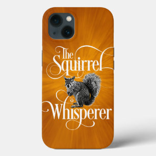 Squirrel Whisperer - grappige eekhoorn iPhone 13 Hoesje