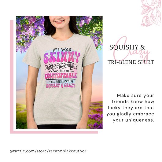 Squishy en Crazy Tri-Blend Shirt