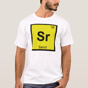 Sr - Sarod Muziek Chemie Periodiek Systeem Symbool T-shirt