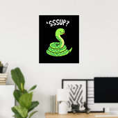 Sssup Funny Hissing Snake Pun Dark BG Poster (Thuiskantoor)