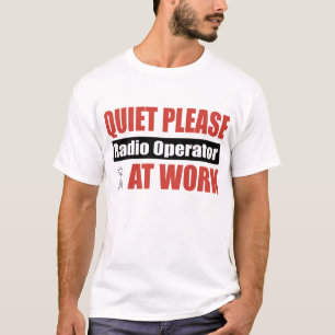 Sstille radiooperator op het werk t-shirt