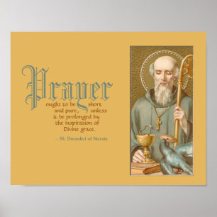 St. Benedictus of Nursia (JM 07; citaat in Prayer) Poster