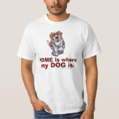 St Bernard HOME où mon CHIEN est Tshirt (Devant)