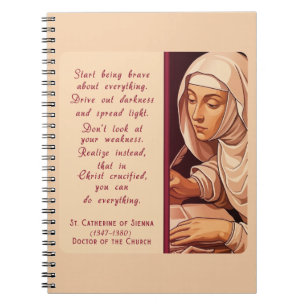 St. Catharina van Siena Begin dapper te zijn Katho Notitieboek