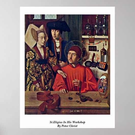 St.Eligius in zijn workshop door Peter Christus Poster (Voorkant)