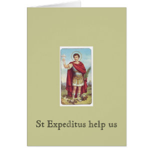 St Expeditus nous aident