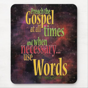 St. Francis van Assisi Quote Muismat