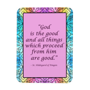 St. Hildegard de Bingen Quote Magnet