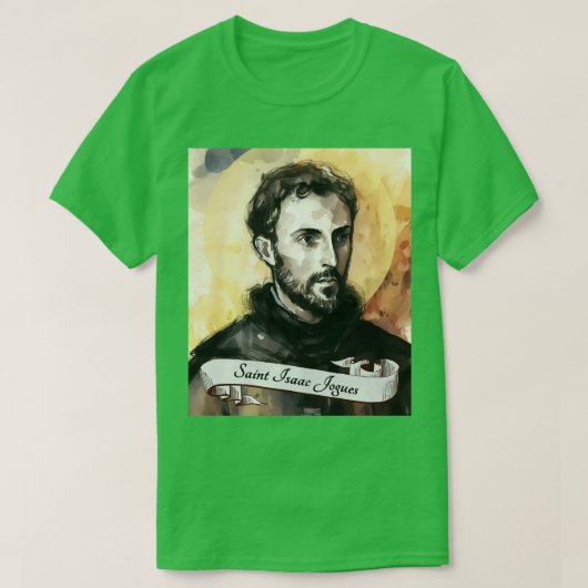 St Isaac Jogues Katholieke Kerk Heiligen Religieus T-shirt (Design voorkant)