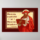 St. Jerome als kardinaal met Pray Read Quote Poster (Voorkant)