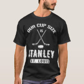 St Louis ijshockey Onze bekermaat is Stanley Souve T-shirt (Voorkant)