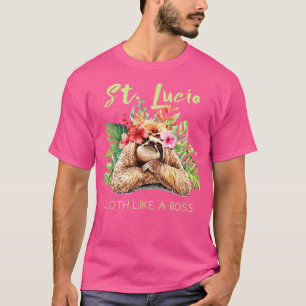 St Lucia Sloth Als een Boss Vakantie Souvenir Gift T-shirt