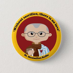 St. Maximilian Kolbe Ronde Button 5,7 Cm