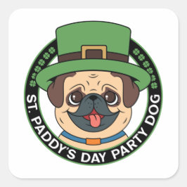 St. Paddy's Day Party Pug Dog Vierkante Sticker