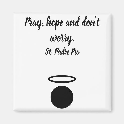 St. Padre Pio Quote Magnet Magneet (Voorkant)
