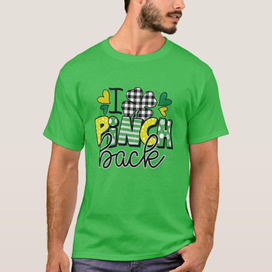 St Patrick I Pinch Back Buffalo Pset Shamrock Gra T-shirt (Voorkant)
