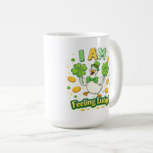 St Patrick’s Day Mug 15 oz – I Am Feeling Lucky  (Devant droit)