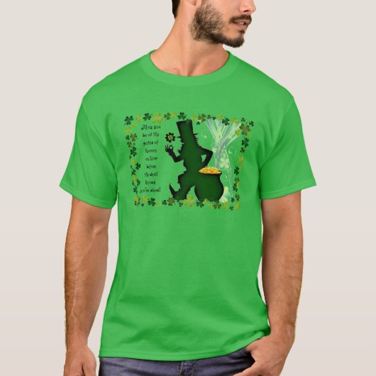 St Patrick T shirt - Moge de Duivel het nooit wete (Voorkant)