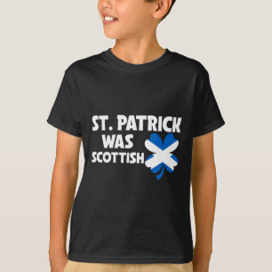 St. Patrick Was Schotse Vlag Patriotische St. Patr T-shirt