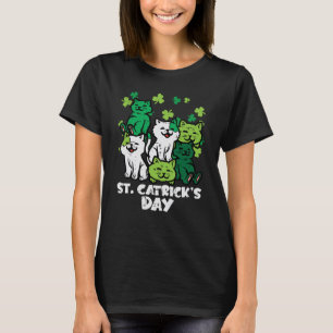 St Patricks Catricks Day Cats Saint Pattys Women G T-shirt